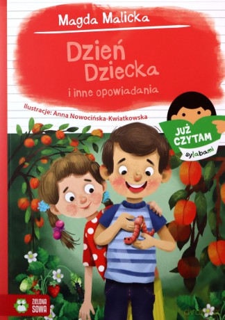 Już czytam sylabami. Dzień Dziecka i inne opowiadania - Magda Malicka [KSIĄŻKA]