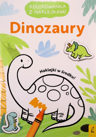 Kolorowanka z naklejkami. Dinozaury [KSIĄŻKA]