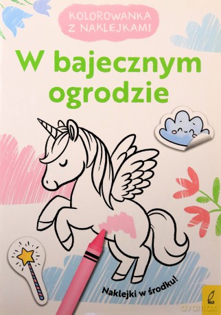 Kolorowanka z naklejkami. W bajecznym ogrodzie [KSIĄŻKA]