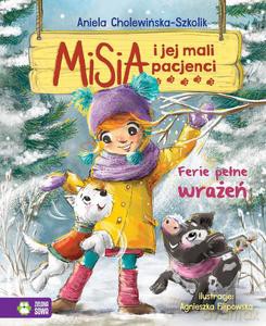 Misia i jej mali pacjenci. Ferie pełne wrażeń - Aniela Cholewińska-Szkolik [KSIĄŻKA]