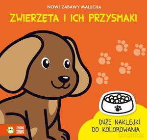 Nowe zabawy malucha. Zwierzęta i ich przysmaki - Rita Dudkowska [KSIĄŻKA]