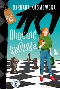Obronić królową - Barbara Kosmowska [KSIĄŻKA]