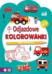 Odjazdowe kolorowanki. Wozy strażackie [KSIĄŻKA]