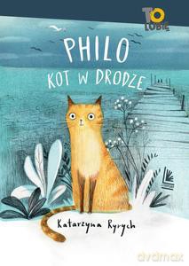 Philo kot w drodze - Katarzyna Ryrych [KSIĄŻKA]