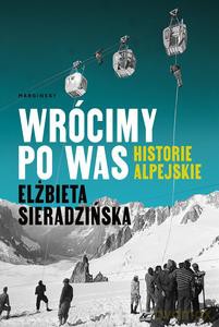 Wrócimy po was - Elżbieta Sieradzińska [KSIĄŻKA]