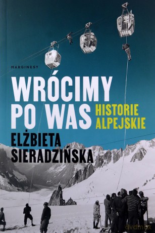 Wrócimy po was - Elżbieta Sieradzińska [KSIĄŻKA]