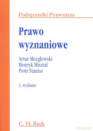 Prawo wyznaniowe - Mezglewski, Misztal, Stanisz [KSIĄŻKA]