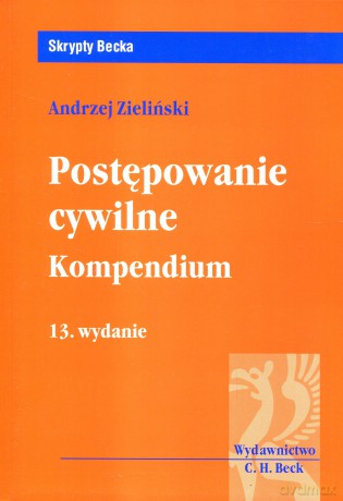 Postępowanie cywilne. Kompendium - Zieliński [KSIĄŻKA]