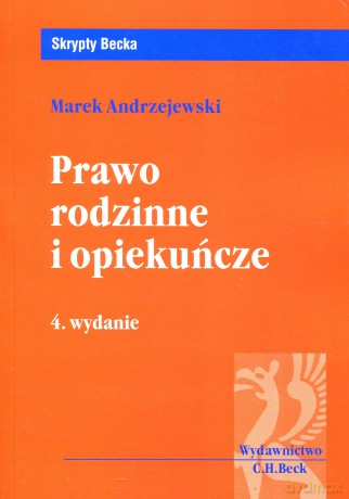 Prawo rodzinne i opiekuńcze - Andrzejewski [KSIĄŻKA]
