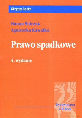 Prawo spadkowe - Kawałko, Witczak [KSIĄŻKA]