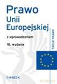Prawo Unii Europejskiej z wprowadzeniem [KSIĄŻKA]