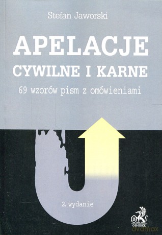 Apelacje cywilne i karne. 69 wzorów pism - Jaworski [KSIĄŻKA]
