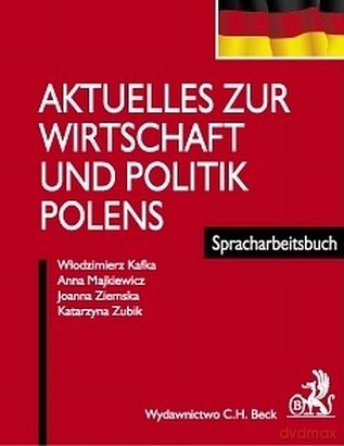 Aktuelles zu Wirtschaft und Politik Polens - Kafka [KSIĄŻKA]
