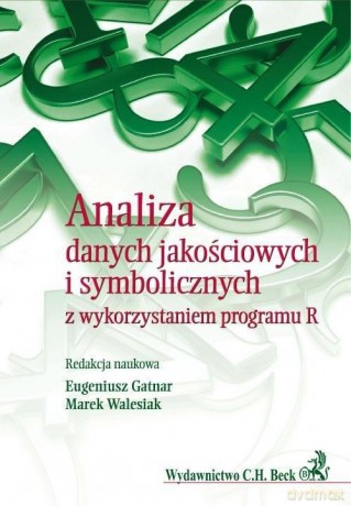 Analiza danych jakościowych i symbolicznych z wykorzystaniem Programu R - Gatnar, Walesiak [KSIĄŻKA]