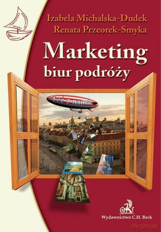Marketing biur podróży - Michalska-Dudek, Przeorek-Smyka  [KSIĄŻKA]