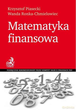 Matematyka finansowa - Piasecki, Ronka-Chmielowiec [KSIĄŻKA]