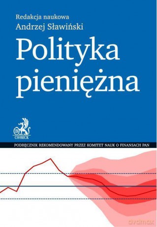 Polityka pieniężna - Sławiński [KSIĄŻKA]