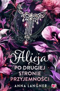 Alicja po drugiej stronie przyjemności - Anna Langner [KSIĄŻKA]