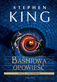 Baśniowa opowieść (wyd. ilustrowane) - Stephen King [KSIĄŻKA]