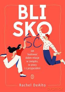 Bliskość - Rachel DeAlto [KSIĄŻKA]