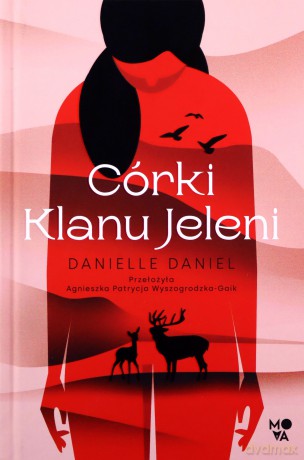 Córki Klanu Jeleni - Danielle Daniel [KSIĄŻKA]