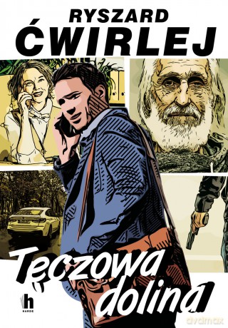 Dolina tęczy - Ryszard Ćwirlej [KSIĄŻKA]