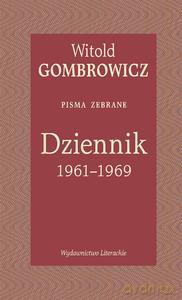 Dziennik 1961-1969. Pisma zebrane - Witold Gombrowicz [KSIĄŻKA]
