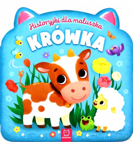 Historyjki dla maluszka. Krówka - Bogusław Michalec [KSIĄŻKA]