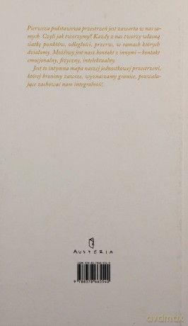 Integralność artysty w przestrzeni. Trzecia przestrzeń - Małgorzata Szczęśniak [KSIĄŻKA]