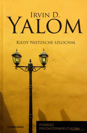 Kiedy Nietzsche szlochał - Irvin D. Yalom [KSIĄŻKA]