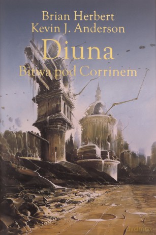 Legendy Diuny (Tom 3) Diuna. Bitwa pod Corrinem [KSIĄŻKA]
