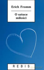 O sztuce miłości - Erich Fromm [KSIĄŻKA]