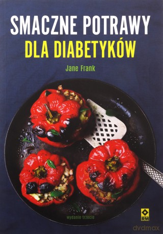 Smaczne potrawy dla diabetyków - Jane Frank [KSIĄŻKA]