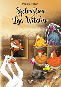 Szelmostwa Lisa Witalisa - Jan Brzechwa [KSIĄŻKA]