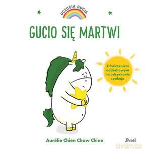 Uczucia Gucia Gucio się martwi - Chow Chine Aurelie Chien [KSIĄŻKA]