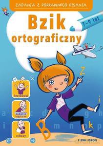 Zadania z poprawnego pisania Bzik ortograficzny - Hanna Zielińska [KSIĄŻKA]