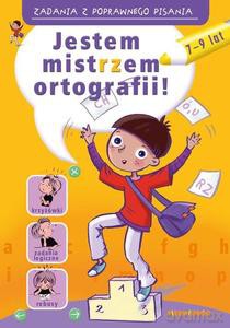 Zadania z poprawnego pisania Jestem mistrzem ortografii - Hanna Zielińska [KSIĄŻKA]
