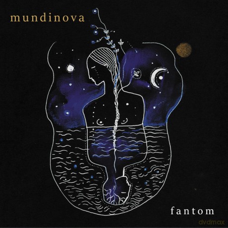 Mundinova: Fantom [CD]
