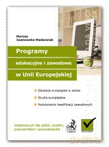 Programy edukacyjne i zawodowe w UE - Iwanowska-Maćkowiak [KSIĄŻKA]