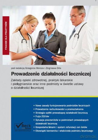 Prowadzenie działalności leczniczej - Moroz, Orzeł [KSIĄŻKA]