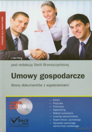 Umowy gospodarcze. Wzory dokumentów z wyjaśnieniami - Brzeszczyńska [KSIĄŻKA]