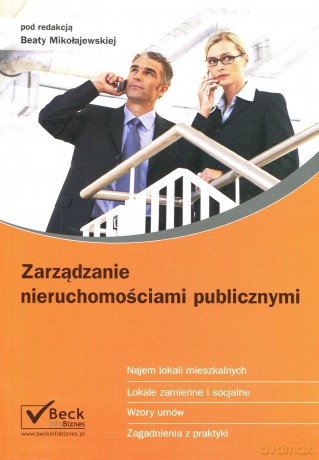 Zarządzanie nieruchomościami publicznymi [KSIĄŻKA]