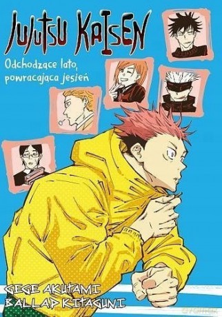 Jujutsu Kaisen Odchodzace lato, powracająca jesień - Gege Akutami [KOMIKS]
