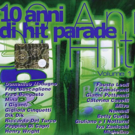 10 Anni Di Hit Parade #01 [CD]