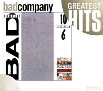 Bad Company: 10 From 6 [CD]