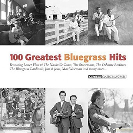 100 Greatest Bluegrass Hits: 100 Greatest Bluegrass Hits [4CD]