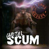 Capital Scum: 100% Guilty [CD]