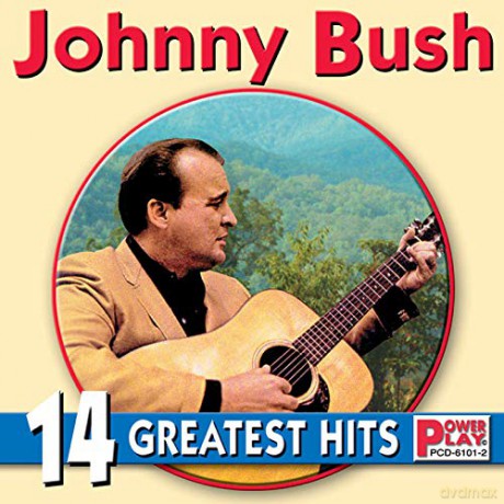 Johnny Bush: 14 Greatest Hits [CD]
