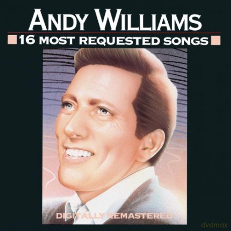 Andy Williams: 16 Most Requested Songs [CD]