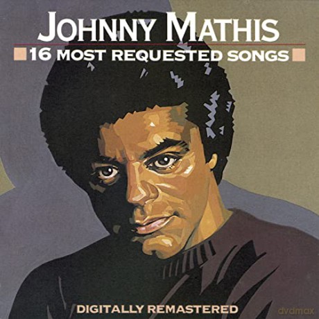 Johnny Mathis: 16 Most Requested Songs [CD]